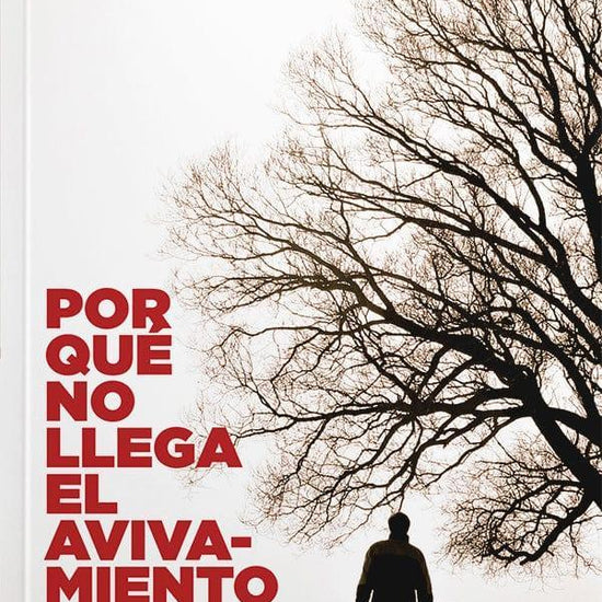 Por qué no Llega el Avivamiento - Pura Vida Books