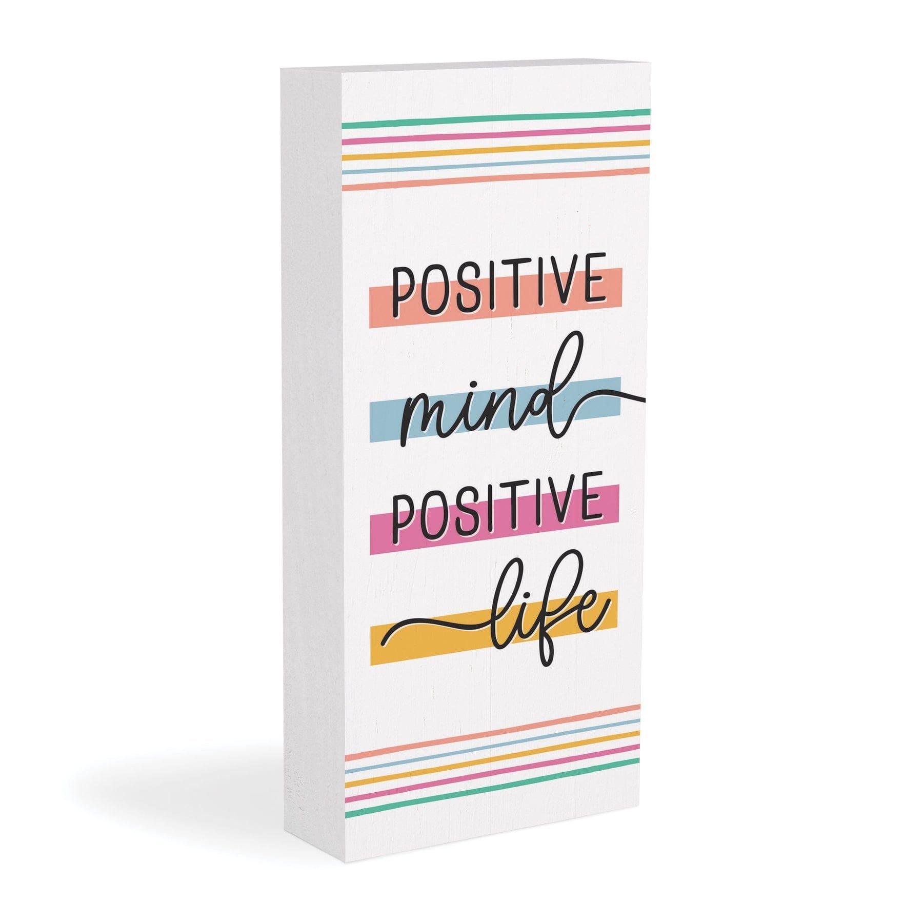 Positive Mind Positive Life Wood Block Décor - Pura Vida Books