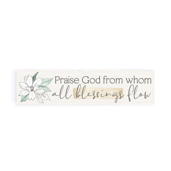 Praise God From Whom All Blessings Flow Small Sign - Pura Vida Books