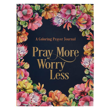 Pray More Worry Less Coloring Prayer Journal - Pura Vida Books