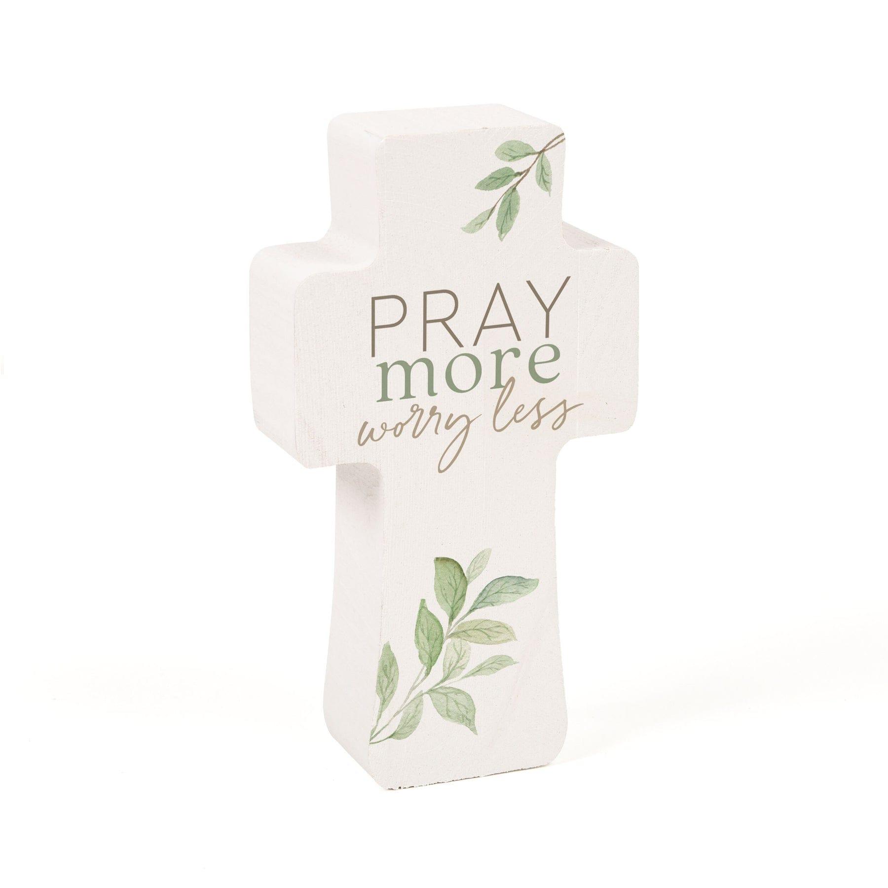 Pray More Worry Less Cross Shape - Pura Vida Books