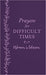 Prayers for Difficult Times Women's Edition: When You Don't Know What to Pray - Pura Vida Books