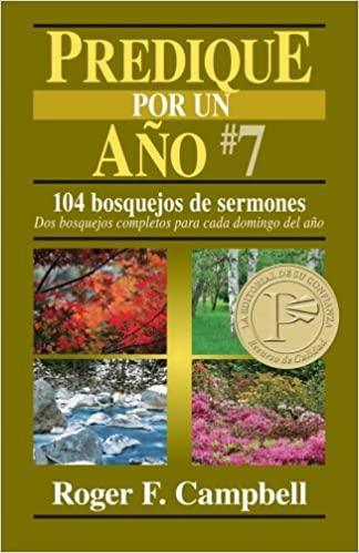 Predique por un año #7 - Roger F. Campbell - Pura Vida Books