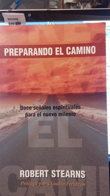 Preparando el camino - Robert Stearns - Pura Vida Books