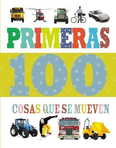 Primeras 100 cosas que se mueven - Pura Vida Books