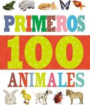 Primeros 100 animales - Pura Vida Books