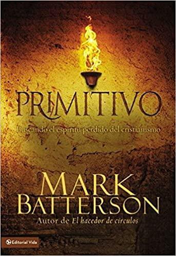 Primitivo - Mark Batterson - Pura Vida Books