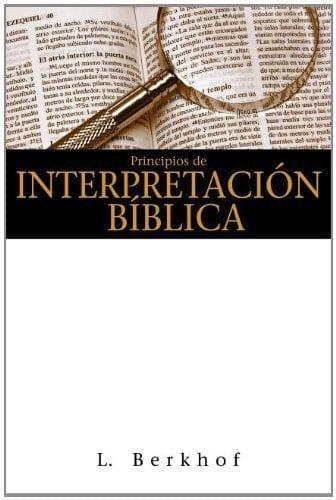 Principios de Interpretacion Biblica - L. Berkhof - Pura Vida Books