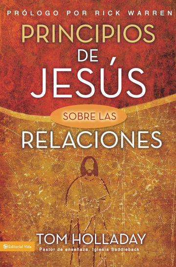 Principios de Jesús sobre las relaciones- Tom Holladay - Pura Vida Books