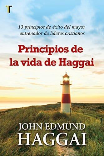 Principios de la vida de Haggai- John Edmund Haggai - Pura Vida Books