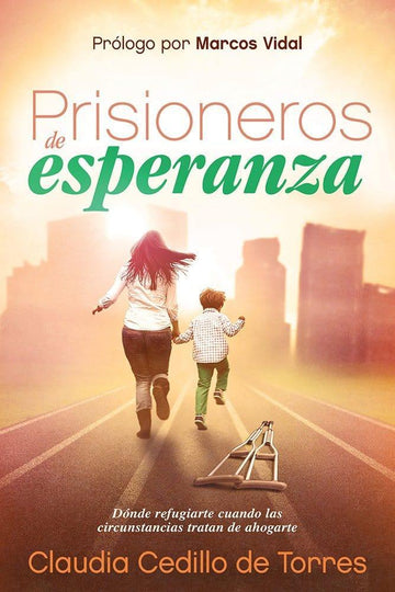 Prisioneros de esperanza - Pura Vida Books