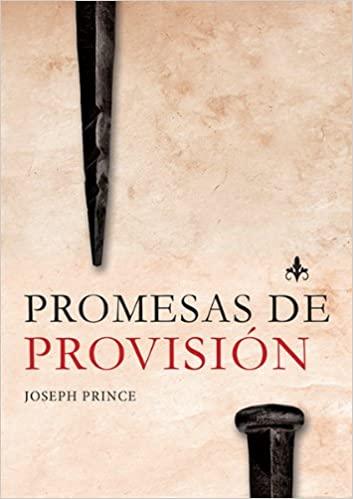 Promesas de Provisión - Josepth Prince - Pura Vida Books
