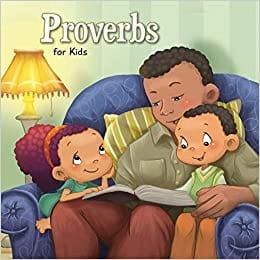 Proverbs for Kids: Biblical Wisdom for Children (Bible Chapters for Kids) (Volume 9) - Pura Vida Books