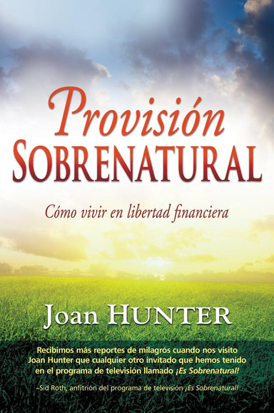 Provisión sobrenatural - Joan Hunter - Pura Vida Books