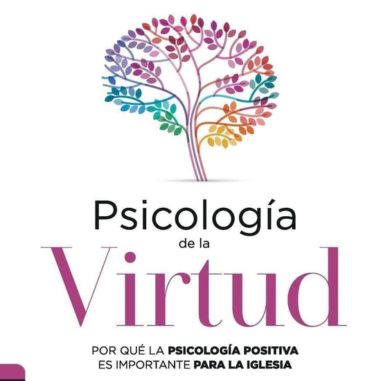 Psicología de la virtud - Mark R. McMinn - Pura Vida Books