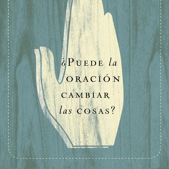 ¿Puede la oración cambiar las cosas? - R.C. Sproul - Pura Vida Books