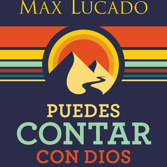 Puedes contar con Dios- Max Lucado - Pura Vida Books