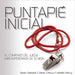 Puntapié inicial - Daniel Dardano y Daniel y Hernán Cipolla - Pura Vida Books