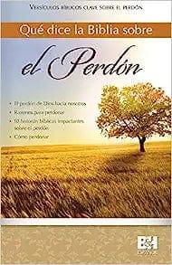 Qué dice la Biblia sobre el perdon - Pura Vida Books