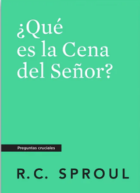 ¿Qué es la Cena del Señor?