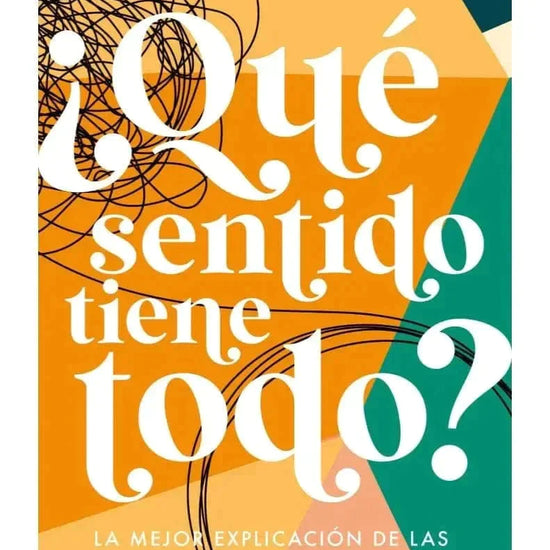 ¿Qué sentido tiene todo? Michael Ots - Pura Vida Books