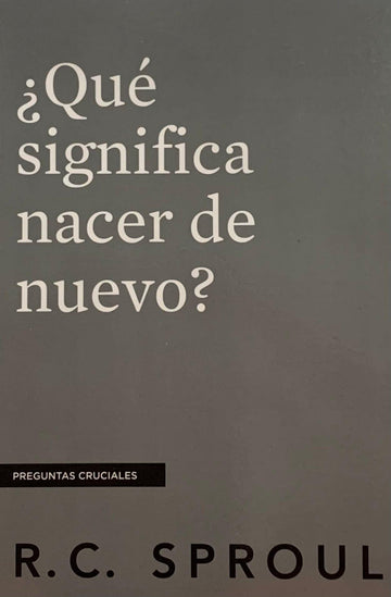 ¿Qué significa nacer de nuevo? - Pura Vida Books