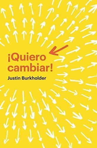 ¡Quiero cambiar! - Pura Vida Books