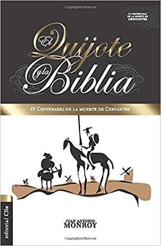 Quijote y La Biblia, EL - Juan Antonio Monroy - Pura Vida Books