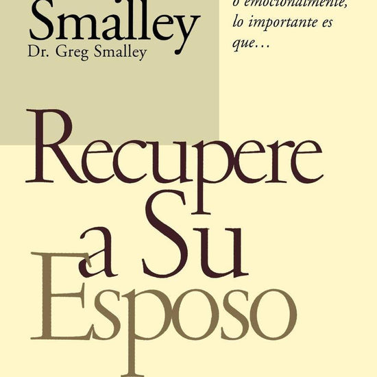 Recupere A Su Esposo Antes Que Lo Pierda - Gary Smalley - Pura Vida Books