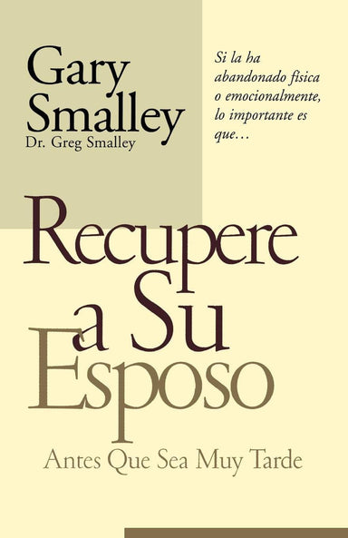 Recupere A Su Esposo Antes Que Lo Pierda - Gary Smalley - Pura Vida Books