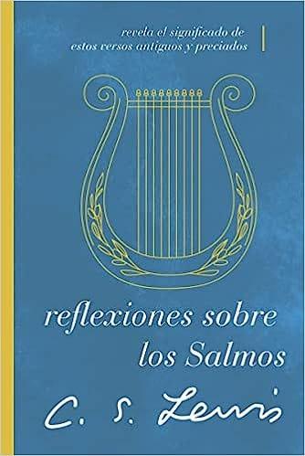 Reflexiones sobre los Salmos - C. S. Lewis - Pura Vida Books