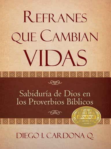 Refranes que Cambian Vidas - Diego Cardona - Pura Vida Books