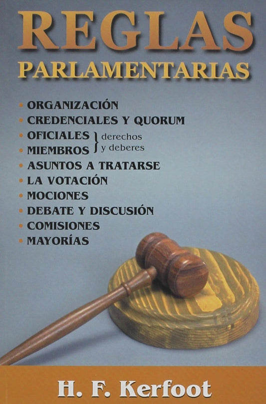 Reglas Parlamentarias - H. F. Kerfoot - Pura Vida Books