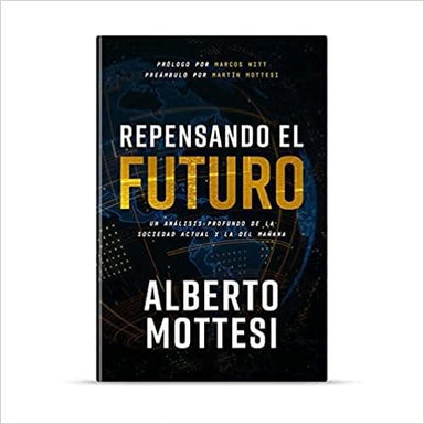 Repensando el futuro - Alberto Motessi - Pura Vida Books