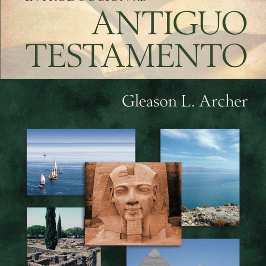 Reseña crítica de una introduccion al Antiguo Testamento - Gleason L. Archer - Pura Vida Books