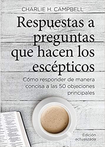 Respuestas a preguntas que hacen los escépticos - Pura Vida Books