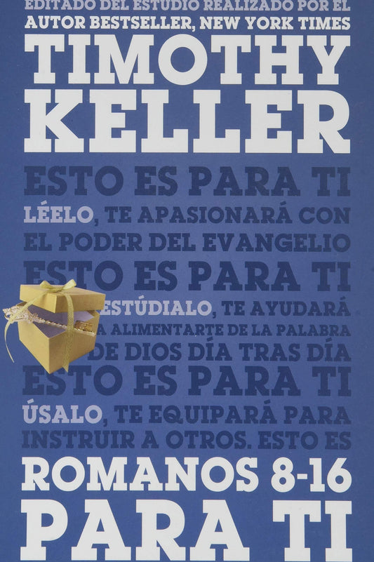 Romanos 8-16 para ti- Timothy Keller - Pura Vida Books