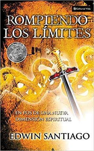 Rompiendo los límites - Edwin Santiago - Pura Vida Books