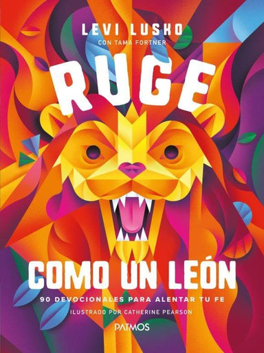 Ruge como un león - Levi Lusko - Pura Vida Books