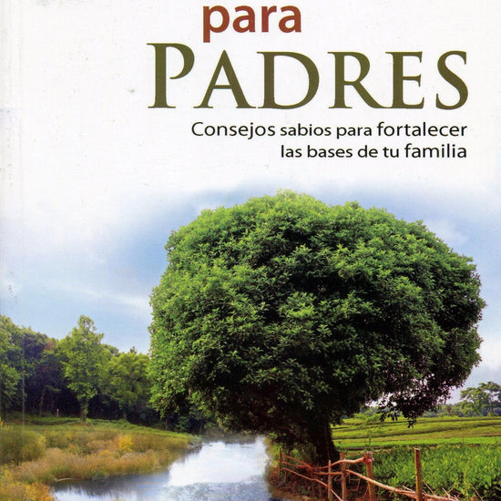 Sabiduria Para Padres - David Glenn - Pura Vida Books