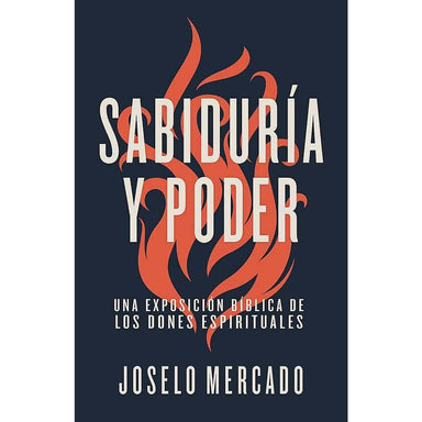 Sabiduría y poder : Joselo Mercado - Pura Vida Books