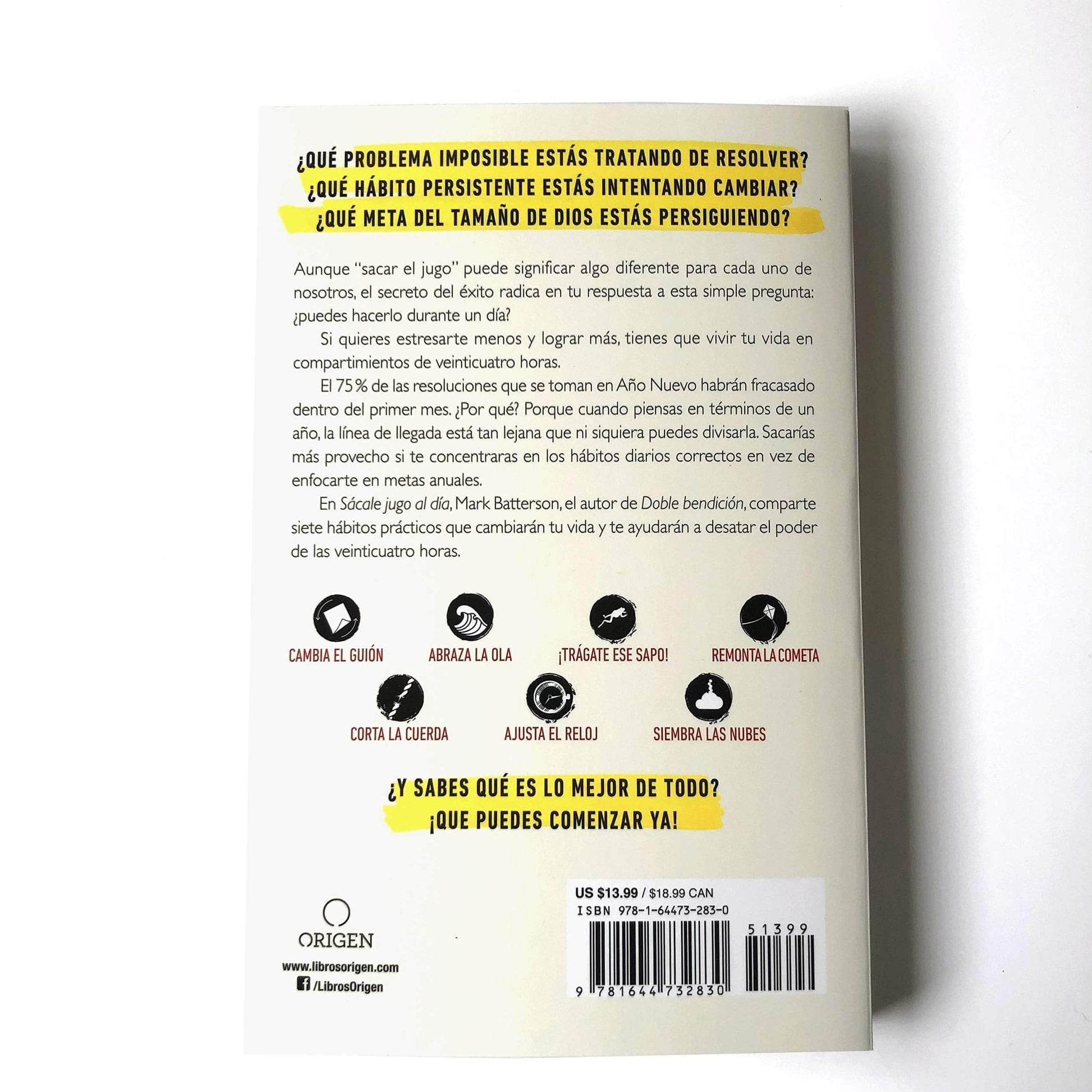 Sácale jugo al día: 7 hábitos diarios que te ayudarán a estresarte menos y a lograr más - Pura Vida Books