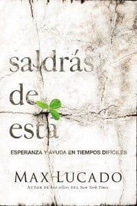 Saldras de Esta - Max Lucado - Pura Vida Books