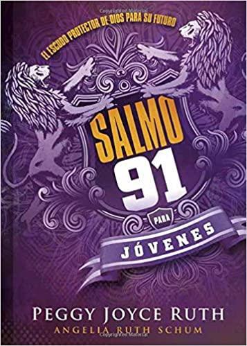 Salmo 91 para jóvenes - Peggy Joyce Ruth - Pura Vida Books