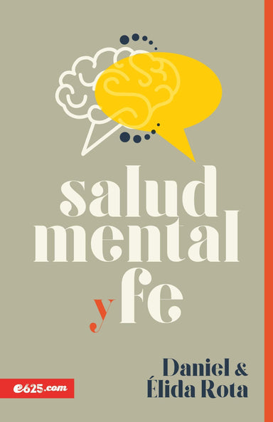 Salud Mental Y Fe -Daniel Y Elida Rota - Pura Vida Books