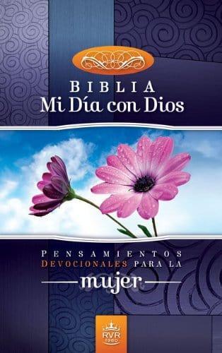 Santa Biblia, Mi día con Dios RVR 1960: Pensamientos devocionales para la mujer - Pura Vida Books