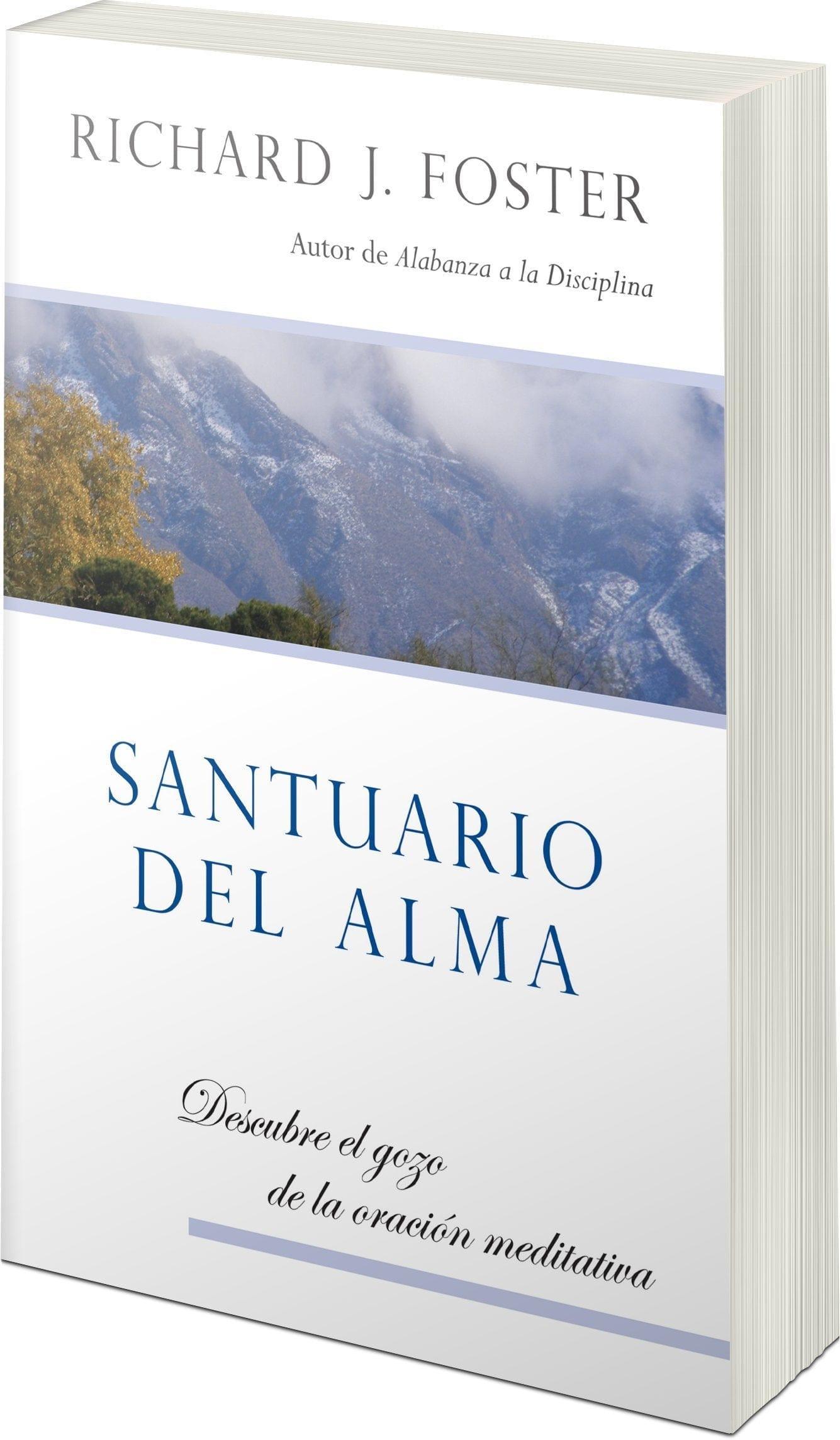 Santuario del Alma - Richard J. Foster - Pura Vida Books