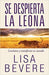 Se despierta la leona - Lisa Bevere - Pura Vida Books