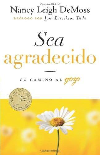 Sea Agradecido - Nancy Leigh DeMoss - Pura Vida Books