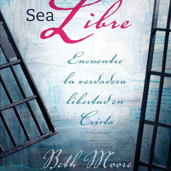 Sea Libre- Beth Moore - Pura Vida Books